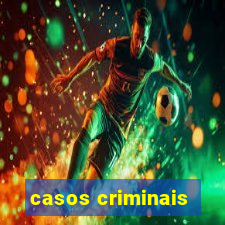 casos criminais